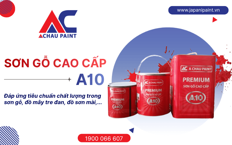 sơn gỗ cao cấp A10